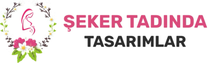 Şeker Tadında Tasarımlar